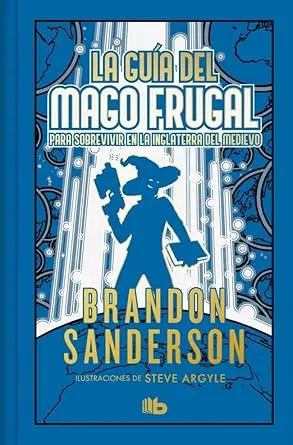 La guía del mago frugal - Brandon Sanderson