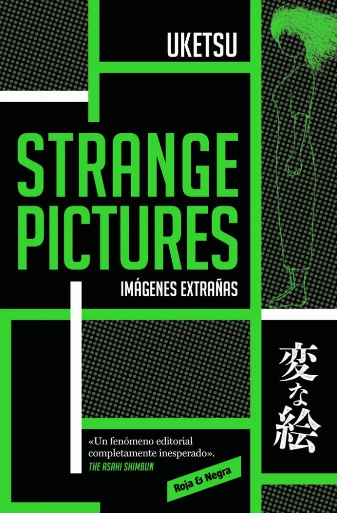 Strange Pictures (Imágenes extrañas) - Uketsu